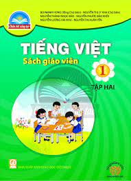 Tiếng Việt 1 tập hai  - Dành cho Giáo viên