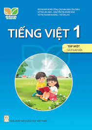 Tiếng Việt 1 tập một  - Dành cho Giáo viên