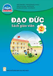 Đạo Đức 2  - Dành cho Giáo viên