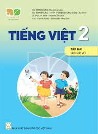 Tiếng Việt 2 tập hai  - Dành cho Giáo viên