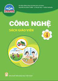Công nghệ 4 dành cho Giáo viên