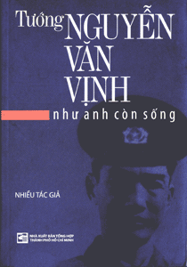Tướng Nguyễn Văn Vịnh - Như anh còn sống