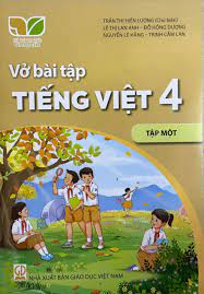 Vở bài tập Tiếng Việt 4 tập một