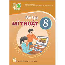 Bài tập Mĩ Thuật 8